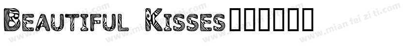 Beautiful Kisses字体转换